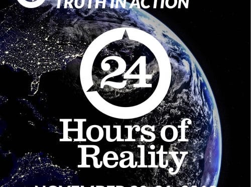 Help spread truth in action: 24 hours of Climate Reality, November 20-21, 2019