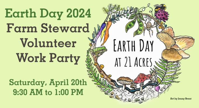 Earth Day 2024 Farm Steward Volunteer Work Party event art