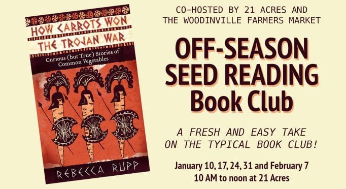 Promotional art for the 2026 "Off-Season Seed Reading" Book Club at 21 Acres.